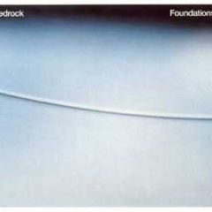 Bedrock Presents - Foundations - Orbital