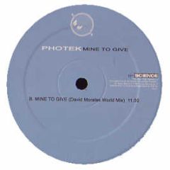 Photek Feat Robert Owens - Mine To Give (Part 1) - Virgin