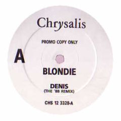 Blondie - Denis (Remix) /Rapture (Remix) - Crysalis