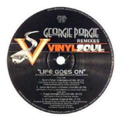Georgie Porgie - Life Goes On (Remix) - Vinyl Soul