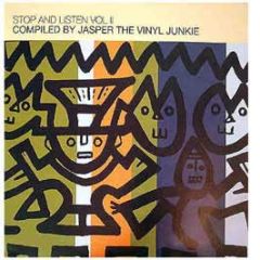 Jasper The Vinyl Junkie - Stop And Listen 2 - B.B.E