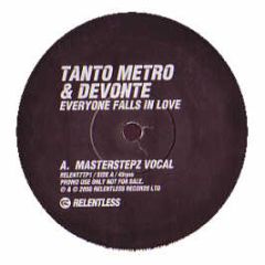 Tanto Metro & Devonte - Everyone Falls In Love - Relentless