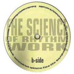 The Science Of Rhythm - Work (Phat Planet 2) - Start Stop Rec