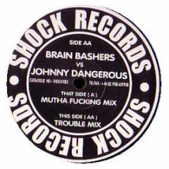 Brainbashers Vs J.Dangerous - Get Wicked - Shock Records