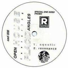 Open House & Placid Angles - Aquatic / Resonance (One Sided Promo) - Retroactive