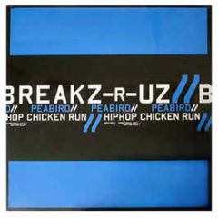 Peabird - Hip Hop Chicken Run - Breakz R Uz