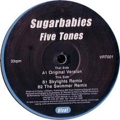 Sugarbabies - Five Tones - Viva Recordings