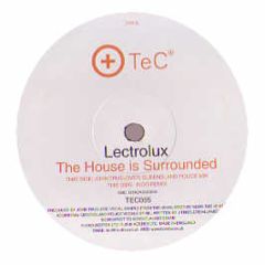 Lectrolux - The House Is Surrounded - TEC