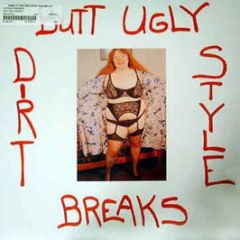 D Styles Presents - Butt Ugly Breaks - Dirt Style 