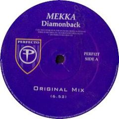 Mekka - Diamondback - Perfecto