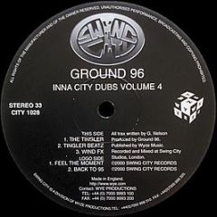 Ground 96 (Grant Nelson) - Inna City Dubs Volume 4 - Swing City