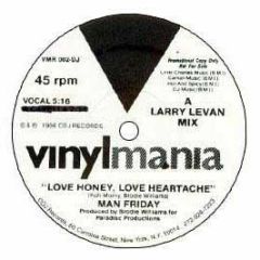 Man Friday - Love Honey, Love Heartache - Vinyl Mania