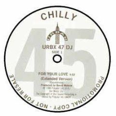 Chilly - For Your Love - Urban