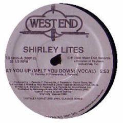Shirley Lites - Heat You Up (Melt You Down) - West End