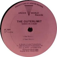 Outerlimit - Dance In A Daze - Under World