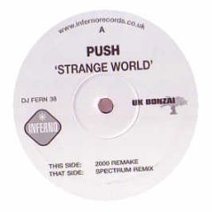 Push - Strange World - Inferno