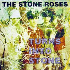 Stone Roses - Turns Into Stone - Silvertone