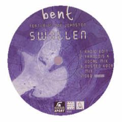 Bent Feat. Zoe Johnston - Swollen (Remixes) - Sport