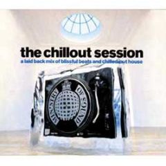 Ministry Of Sound Presents - The Chill Out Sessions - Ministry Of Sound