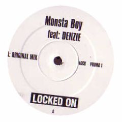 Monsta Boy Feat Denzie - Baby Can't You See - Locked On