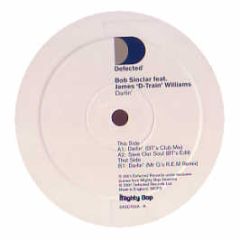 Bob Sinclar Feat. James "D-Train" Williams - Darlin' - Defected