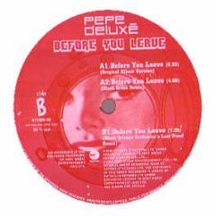 Pepe Deluxe - Before You Leave - Catskills