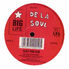 De La Soul - Say No Go - Big Life