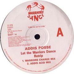 Addis Posse - Let The Warriors Dance - Warriors Dance