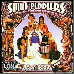 Smut Peddlers - Porn Again - Rawkus