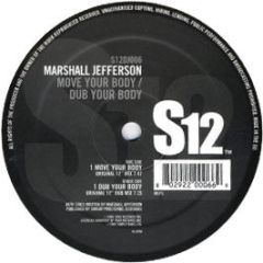 Marshall Jefferson - Move Your Body - S12 Simply Vinyl