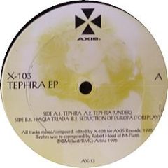 X-103 - Tephra EP - Axis