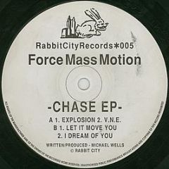 Force Mass Motion - Chase EP - Rabbit City