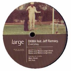 Dkma Feat. Jeff Ramsey - Everyday - Large