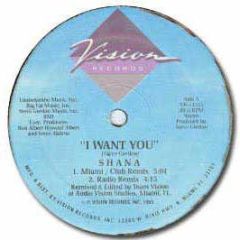 Shana - I Want You - Vision Records