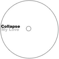Collapse - My Love - Knights 17