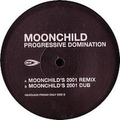 Moonchild - Progressive Domination - Heat