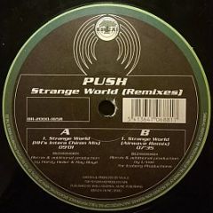 Push - Strange World (Remixes) - Bonzai