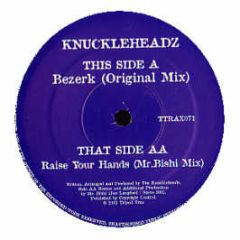 Knuckleheadz - Bezerk - Tripoli Trax