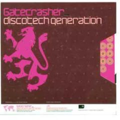 Gatecrasher Presents - Discotech Generation - Incredible