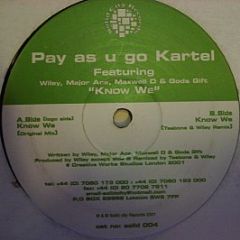 Pay As U Go - Know We - Solid City Records