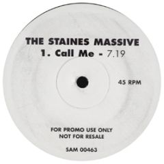 The Staines Massive - Call Me - WEA