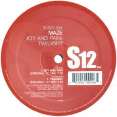 Maze - Twilight / Joy & Pain - S12 Simply Vinyl