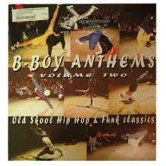 Second To None Presents - B-Boy Anthems Volume Two - Csbboy