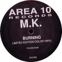 MK - Burning (Red Vinyl) - Area 10