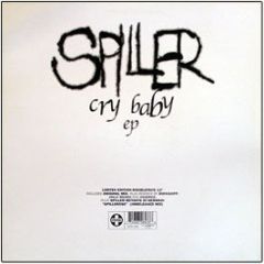 Spiller - Cry Baby / Spillerose - Positiva