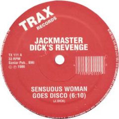 Jackmaster Dick's Revenge - Sensuous Woman Goes Disco - Trax