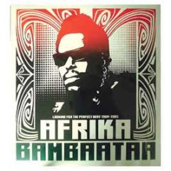 Afrika Bambaataa - Looking For The Perfect Beat 1980-85 - Tommy Boy