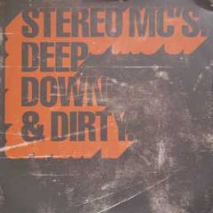 Stereo MC's - Deep Down & Dirty - Island