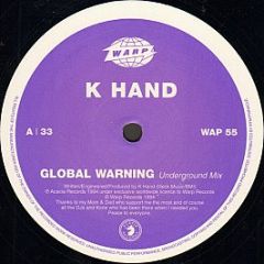 K Hand - Global Warning - Warp