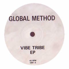 Global Method - Vibe Tribe EP - GM